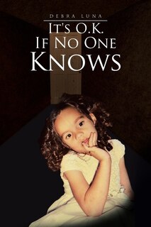 Front cover_It's O.K. If No One Knows