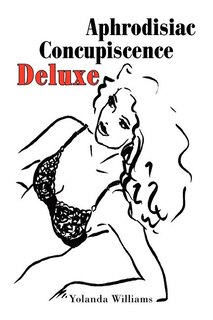 Front cover_Aphrodisiac Concupiscence Deluxe