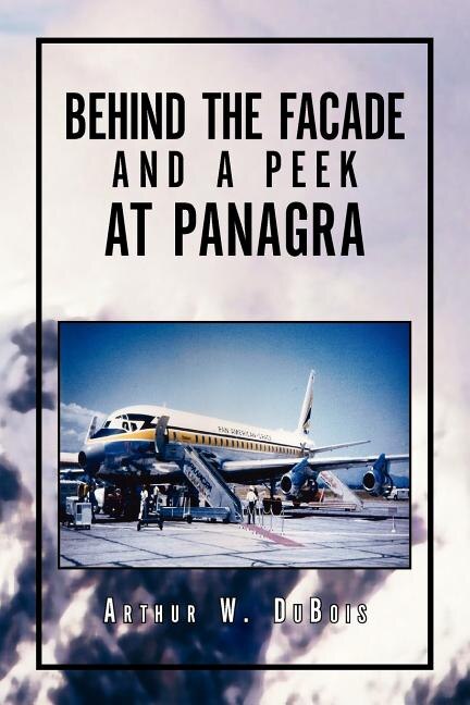 Front cover_Behind the Facade and a Peek at Panagra