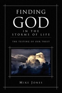 Front cover_Finding God in the Storms of Life