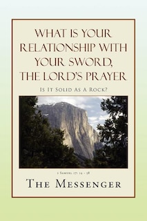 Couverture_What Is Your Relationship with Your Sword, the Lord's Prayer