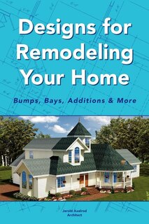 Front cover_Designs for Remodeling Your Home