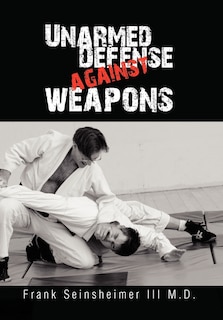 Couverture_Unarmed Defense Against Weapons