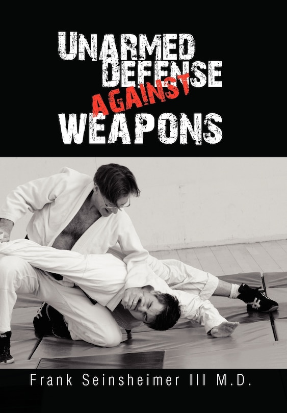 Couverture_Unarmed Defense Against Weapons