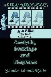 Front cover_Akira Kurosawa''s the Bad Sleep Well