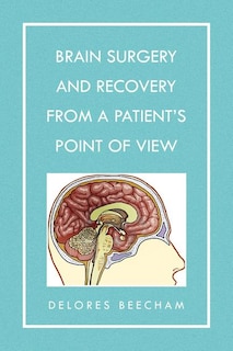 Couverture_Brain Surgery and Recovery from a Patient's Point of View