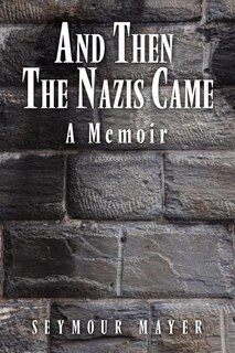 Couverture_And Then the Nazis Came