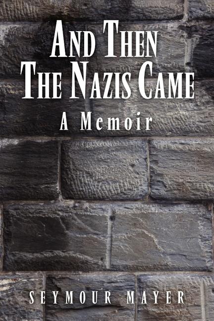 Couverture_And Then the Nazis Came