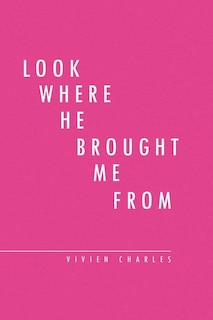 Couverture_Look Where He Brought Me from