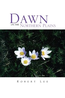 Couverture_Dawn on the Northern Plains