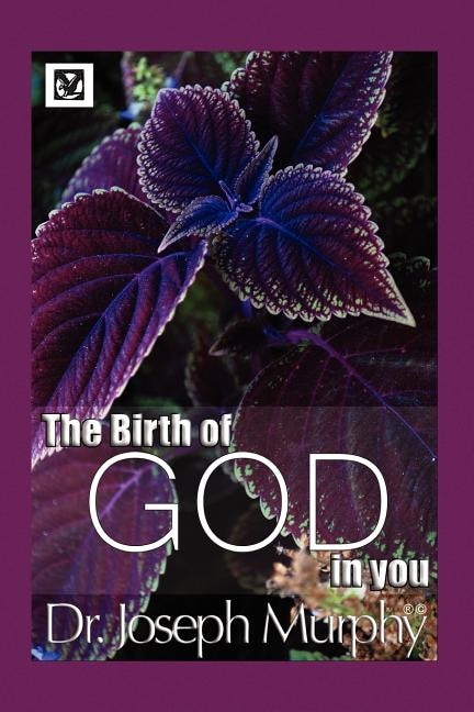Front cover_The Birth of God in You