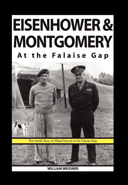 Front cover_Eisenhower & Montgomery at the Falaise Gap