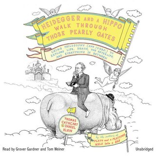 Front cover_Heidegger and a Hippo Walk through Those Pearly Gates