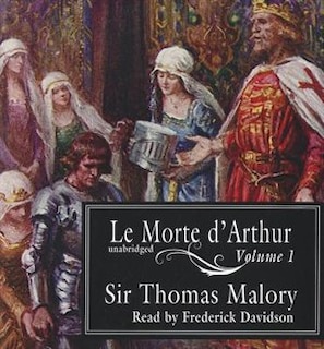 Front cover_Le Morte d’Arthur, Vol. 1