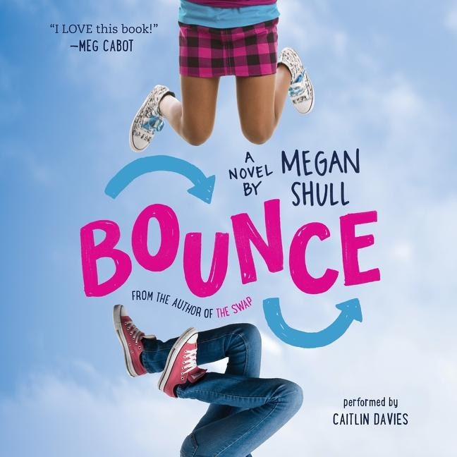 Bounce: A Novel