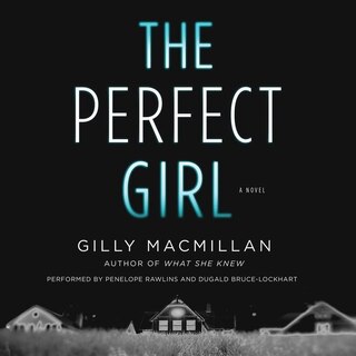 The Perfect Girl: A Novel