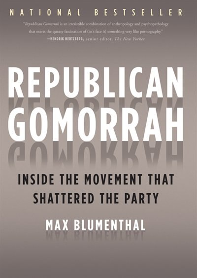 Republican Gomorrah MP3: Inside the Movement That Shattered the Party