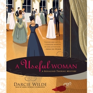 A Useful Woman: A Rosalind Thorne Mystery