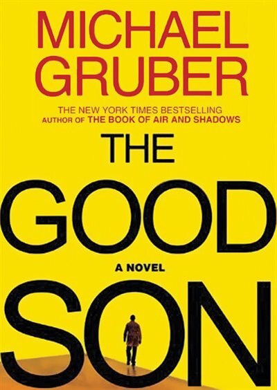 The Good Son: A Novel de Michael Gruber