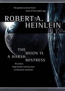 Front cover_The Moon Is A Harsh Mistress
