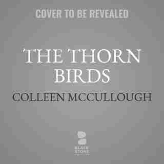 The Thorn Birds by Colleen McCullough