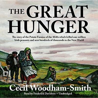 The Great Hunger: Ireland 1845–1849