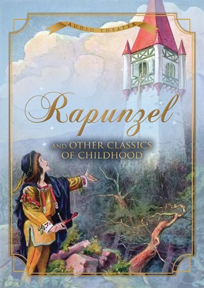 Couverture_Rapunzel and Other Classics of Childhood