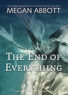 The End of Everything: A Novel