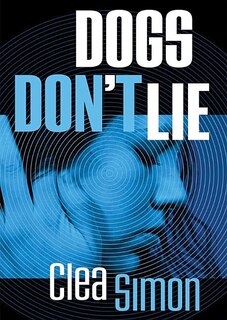 Front cover_Dogs Don’t Lie