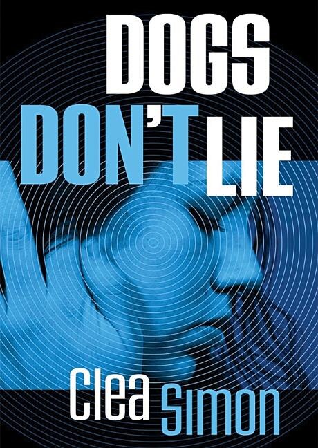 Front cover_Dogs Don’t Lie