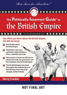 Couverture_The Politically Incorrect Guide To The British Empire