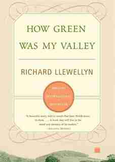 How Green Was My Valley by Richard Llewellyn