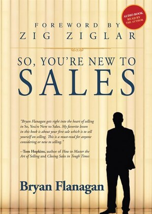 So, You’re New to Sales