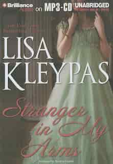 Stranger in My Arms by Lisa Kleypas