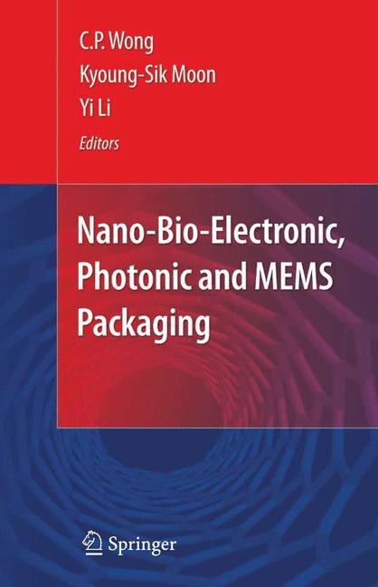 Front cover_Nano-Bio- Electronic, Photonic and MEMS Packaging