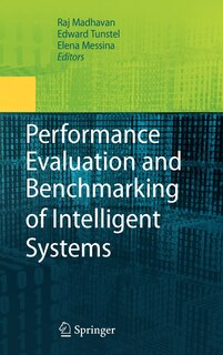 Front cover_Performance Evaluation and Benchmarking of Intelligent Systems