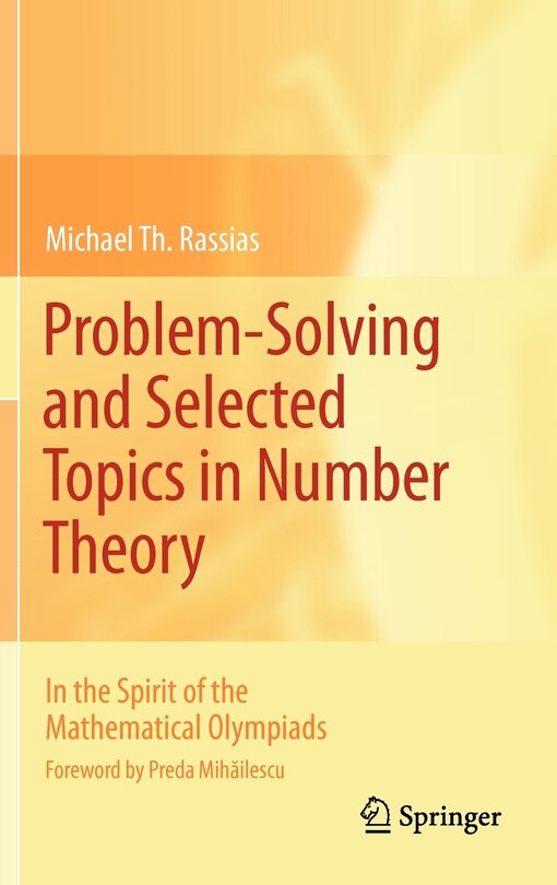 Couverture_Problem-Solving and Selected Topics in Number Theory