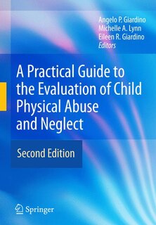 Couverture_A Practical Guide to the Evaluation of Child Physical Abuse and Neglect