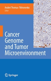 Front cover_Cancer Genome and Tumor Microenvironment