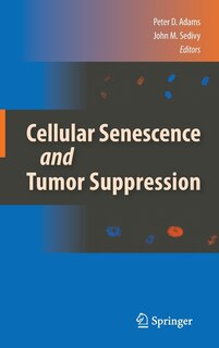 Front cover_Cellular Senescence And Tumor Suppression