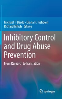 Inhibitory Control and Drug Abuse Prevention: From Research to Translation image number 0