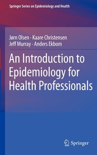 Front cover_An Introduction to Epidemiology for Health Professionals