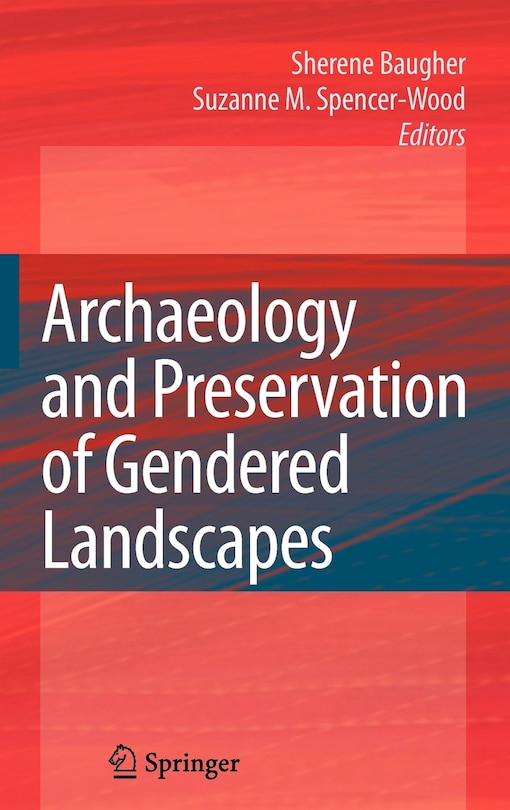 Front cover_Archaeology and Preservation of Gendered Landscapes