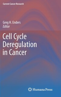 Front cover_Cell Cycle Deregulation in Cancer