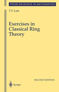 Front cover_Exercises in Classical Ring Theory