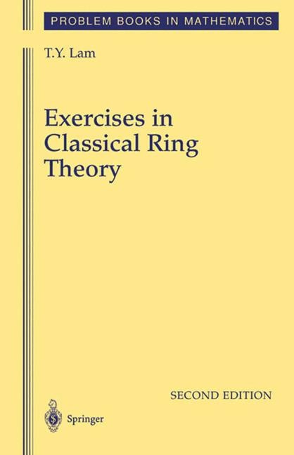 Front cover_Exercises in Classical Ring Theory