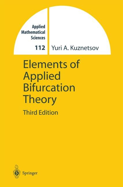 Elements of Applied Bifurcation Theory