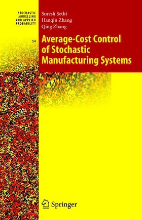 Average-Cost Control of Stochastic Manufacturing Systems