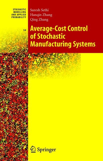 Front cover_Average-Cost Control of Stochastic Manufacturing Systems