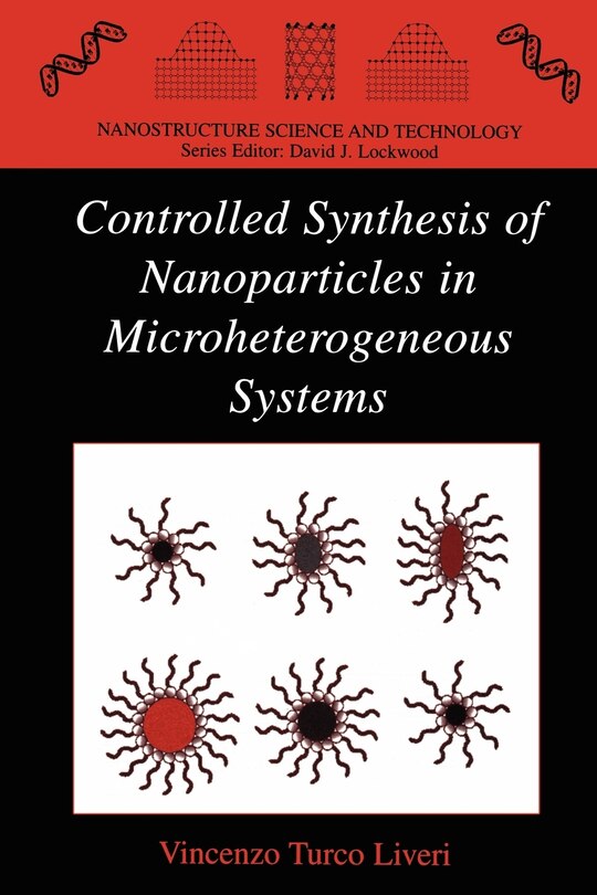 Front cover_Controlled Synthesis of Nanoparticles in Microheterogeneous Systems